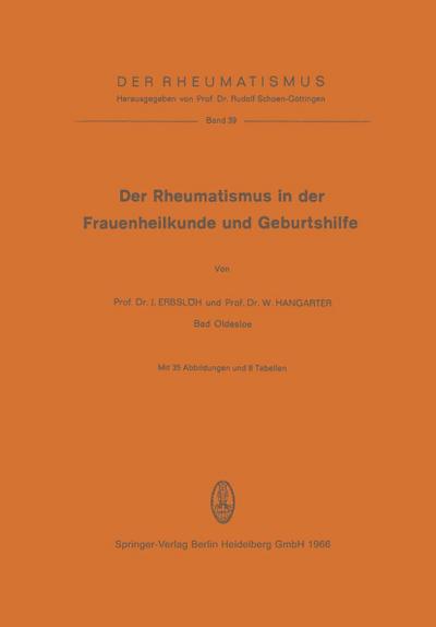 Der Rheumatismus in der Frauenheilkunde und Geburtshilfe