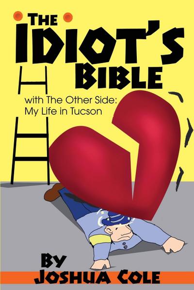The Idiot’s Bible