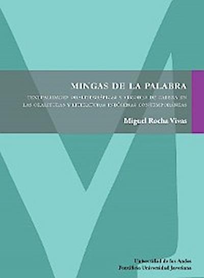 Mingas de la palabra. Segunda edición