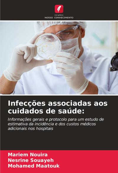 Infecções associadas aos cuidados de saúde: