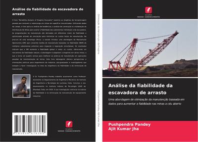 Análise da fiabilidade da escavadora de arrasto