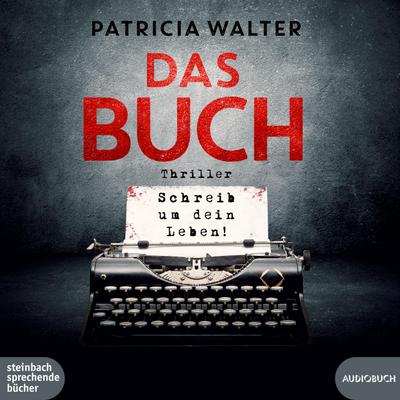 Das Buch - Schreib um dein Leben!, 2 Audio-CD, MP3