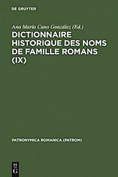 Dictionnaire historique des noms de famille romans (IX)