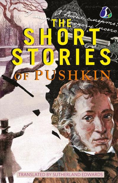The Short Stories of Pushkin [Paperback]