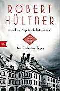 Inspektor Kajetan kehrt zurück - Am Ende des Tages von Robert Hültner | Ebook