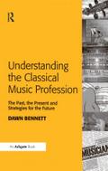 Understanding the Classical Music Profession