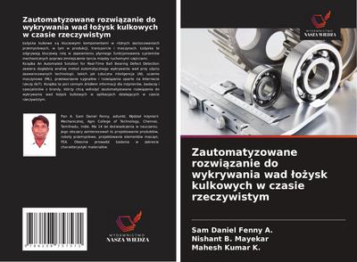 Zautomatyzowane rozwi¿zanie do wykrywania wad ¿o¿ysk kulkowych w czasie rzeczywistym