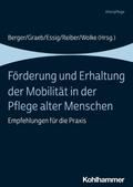 Förderung und Erhaltung der Mobilität in der Pflege alter Menschen