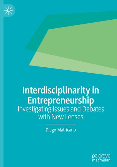 Interdisciplinarity in Entrepreneurship