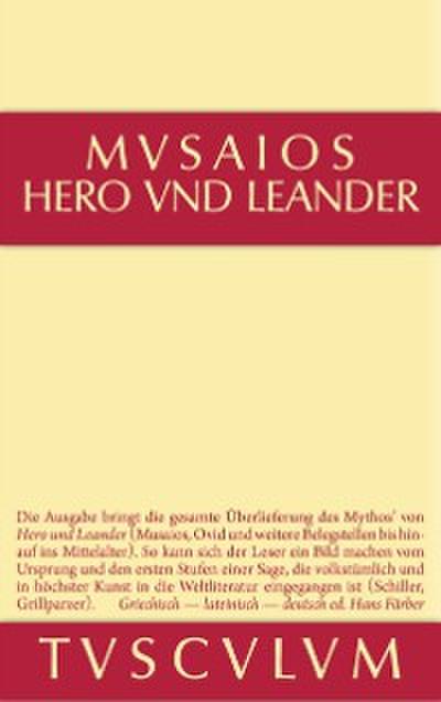 Hero und Leander und die weiteren antiken Zeugnisse