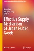 Effective Supply Mechanism of Urban Public Goods