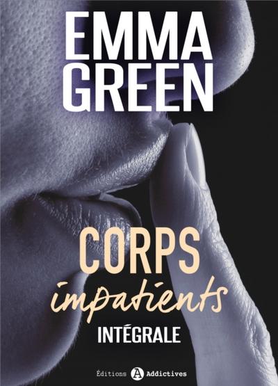 Corps impatients - L’’intégrale