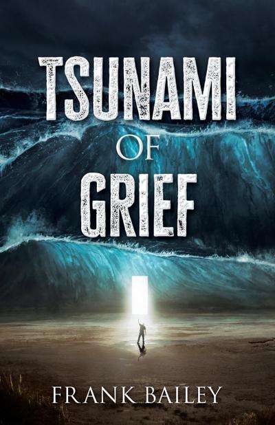 Tsunami of Grief