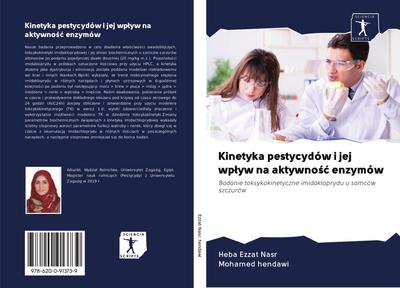Kinetyka pestycydów i jej wp¿yw na aktywno¿¿ enzymów