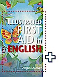 The Illustrated First Aid in English