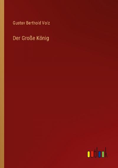 Der Große König