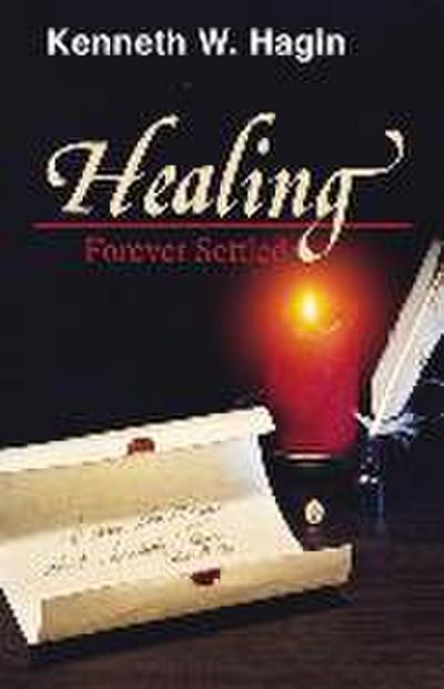 Healing: Forever Settled