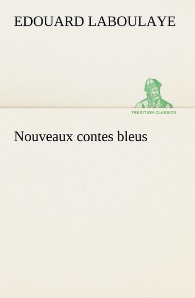 Nouveaux contes bleus