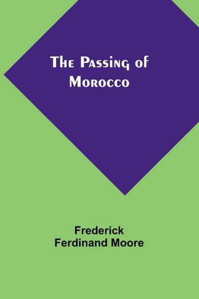 The Passing of Morocco