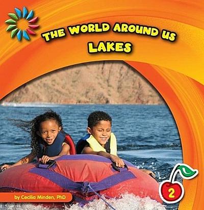 The World Around Us: Lakes