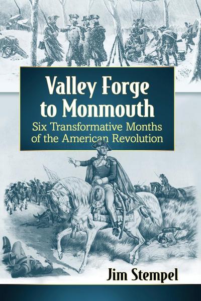 Valley Forge to Monmouth