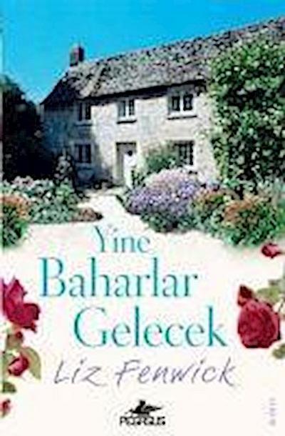 Yine Baharlar Gelecek