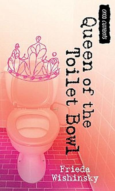 Queen of the Toilet Bowl