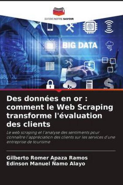 Des données en or : comment le Web Scraping transforme l’évaluation des clients