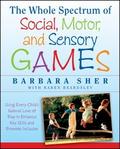 The Whole Spectrum of Social, Motor and Sensory Ga