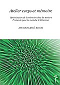 Atelier corps et mémoire - Optimisation de la mémo