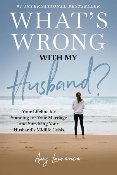 What’s Wrong with My Husband?
