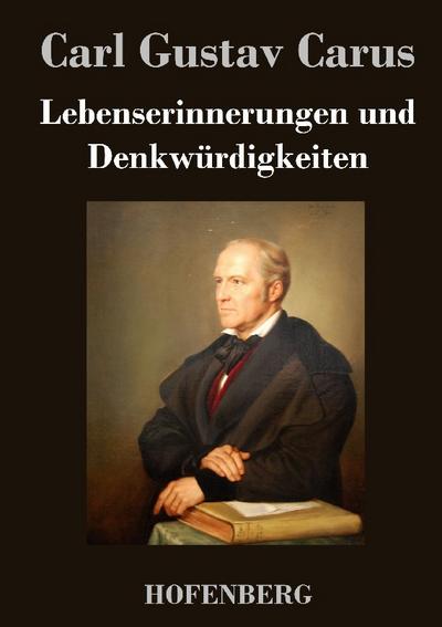Lebenserinnerungen und Denkwürdigkeiten
