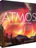 ATMOS - Faszination Wetter: Eine spektakuläre Reis ...
