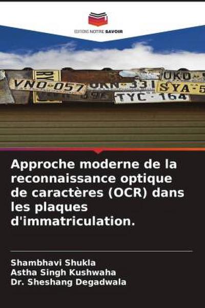 Approche moderne de la reconnaissance optique de caractères (OCR) dans les plaques d’immatriculation.