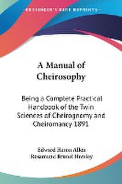A Manual of Cheirosophy