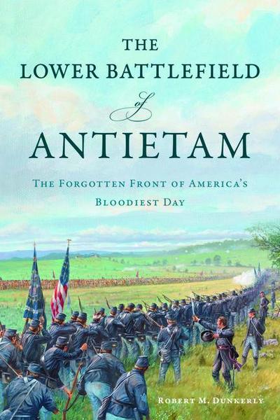 The Lower Battlefield of Antietam