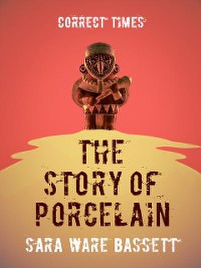 Story of Porcelain