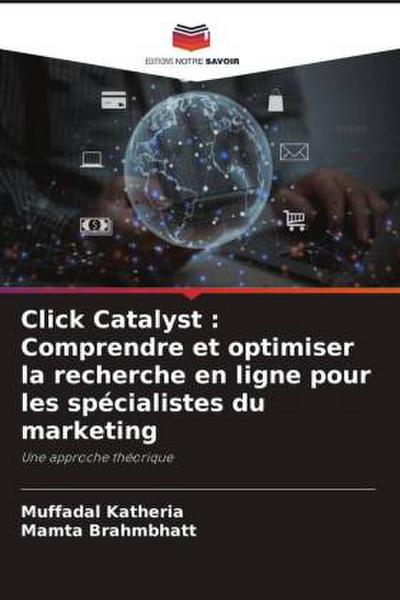 Click Catalyst : Comprendre et optimiser la recherche en ligne pour les spécialistes du marketing