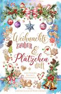 Weihnachtszauber & Plätzchenduft