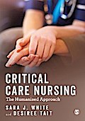 Critical Care Nursing: the Humanised Approach