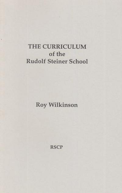 The Curriculum of the Rudolf Steiner School