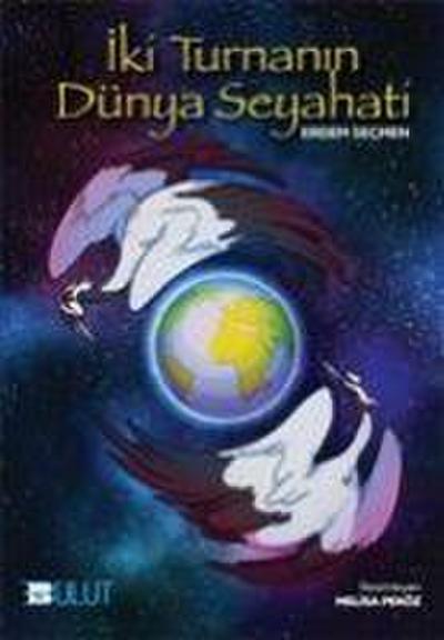 Iki Turnanin Dünya Seyahati