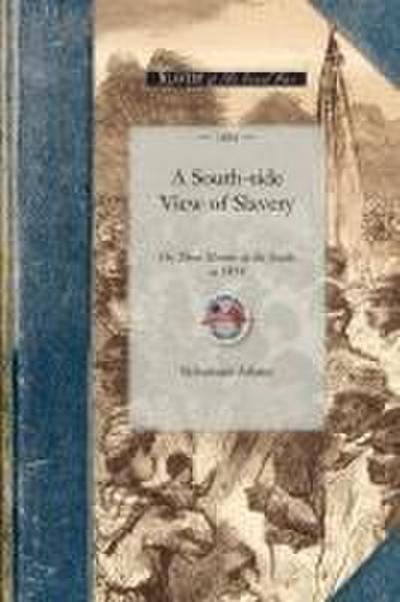 A South-side View of Slavery