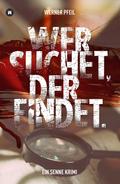 ...wer suchet, der findet.