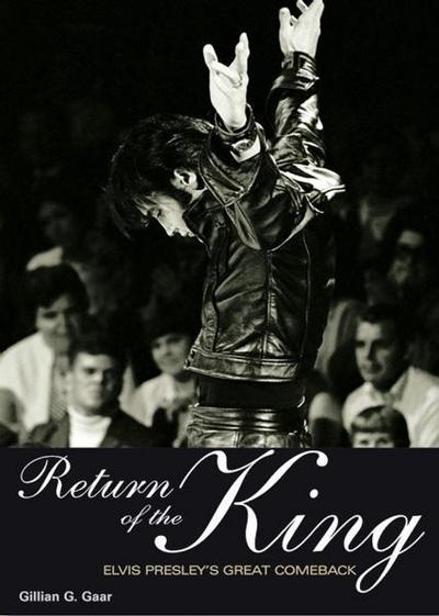 Return of the King: Elvis Presley’s Great Comeback
