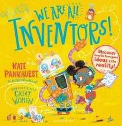 We Are All Inventors!