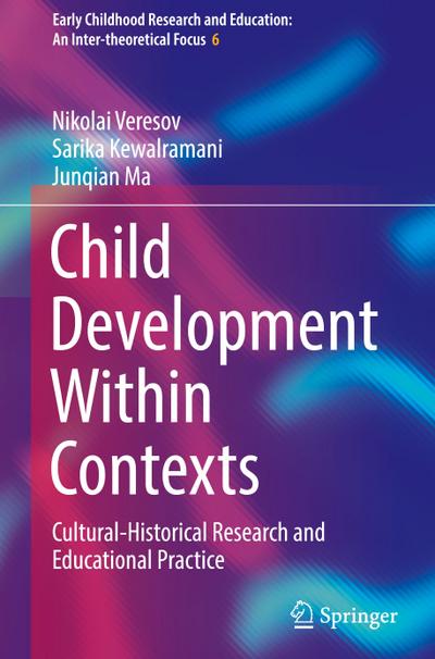 Child Development Within Contexts
