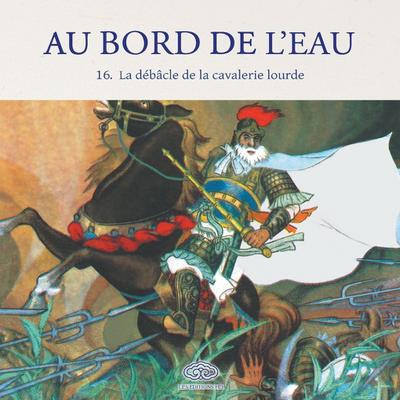 La débâcle de la cavalerie lourde/&#23435;&#27743;&#22823;&#30772;&#36830;&#29615;&#39532;