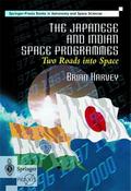 The Japanese and Indian Space Programmes: Two Roads Into Space