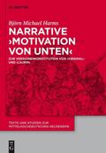Narrative ’Motivation von unten’